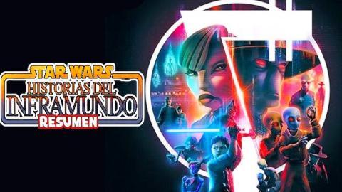 Star Wars: Historias del inframundo Capitulo 6