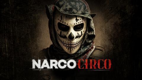 Narco Circo Capitulo 3