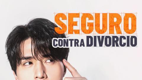 Seguro de divorcio Capitulo 11
